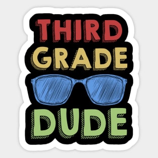 3rd Grade Dude Back To School First Day Of 3rd Grade Sticker